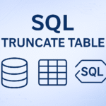 SQL -Truncate Table