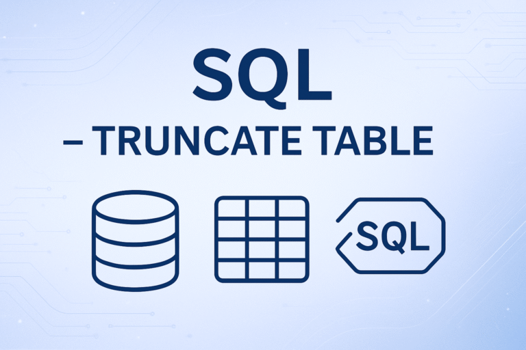 SQL -Truncate Table